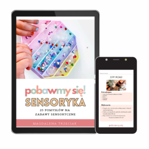 E-book: "Sensoryka – 25 pomysłów na zabawy sensoryczne"